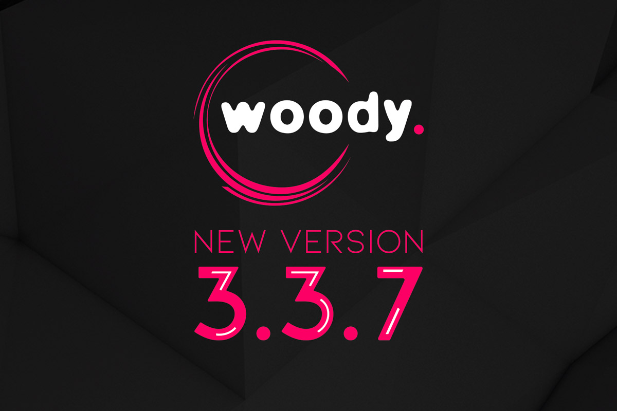 version-3-3-7-is-available-woody-technologies